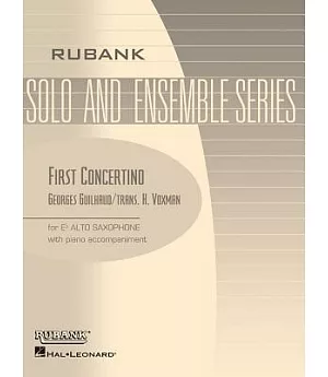 First Concertino: E Flat Alto Saxophone With Piano Accompaniment