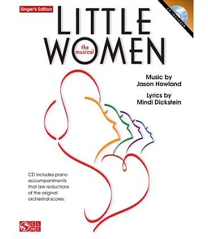 Little Women: The Musical: Singer’s Edition