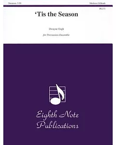 Tis the Season: Score & Parts: Medium - Difficult: For Percussion Ensemble