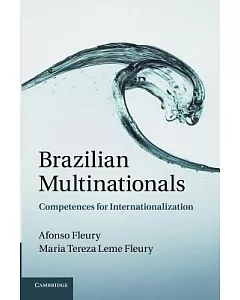 Brazilian Multinationals: Competences for Internationalization