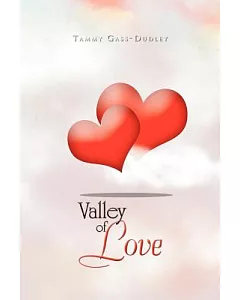 Valley of Love: 2 Hearts Become One