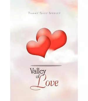 Valley of Love: 2 Hearts Become One