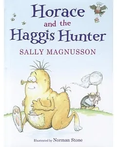 Horace and the Haggis Hunter: Horace and the Haggis Hunter