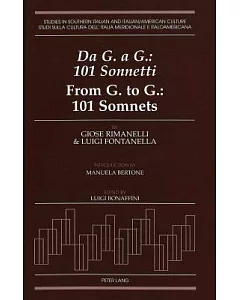 Da G. a G. = from G. to G.: 101 Sonnetti = 101 Sonnets