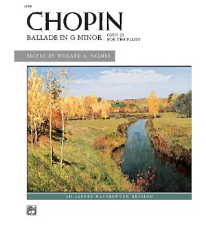 Chopin Ballade in G Minor: Opus 23 for the Piano