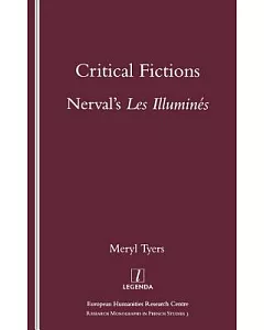 Critical Fictions: Nerval’s Les Illumins