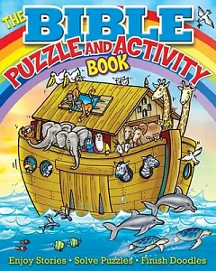 The Bible Puzzle and Activity Book: Activity Fun With Your Best-Loved Bible Stories