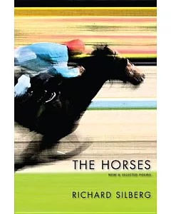 The Horses: New & Selected Poems
