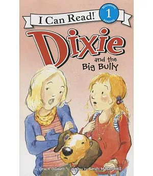 Dixie and the Big Bully