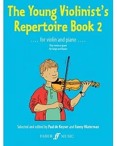 The Young Violinist’s Repertoire Book 2: For Violin and Piano