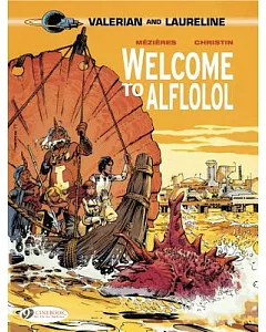Valerian and Laureline 4: Welcome to Alflolol