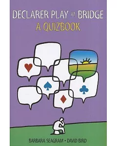 Declarer Play at Bridge: A Quizbook