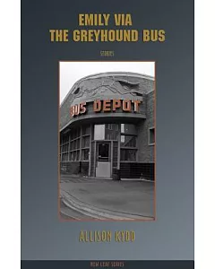 Emily Via the Greyhound Bus