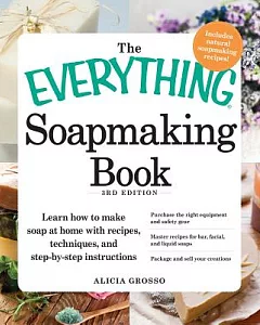The Everything Soapmaking Book