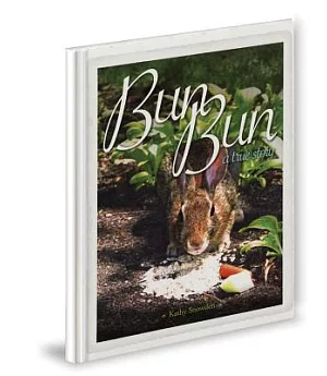 Bun Bun: A True Story