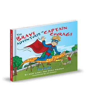 The Brave Adventures of Captain Courage: The Bully