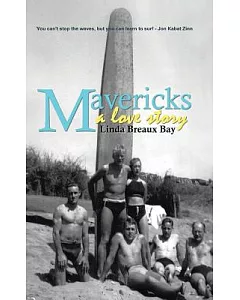 Mavericks: A Love Story