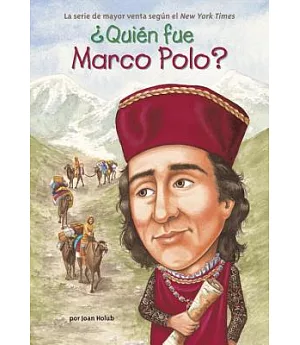 Quien Fue Marco Polo? / Who Was Marco Polo?