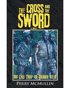 The Cross and the Sword: Hoi Chu Thap Va Thanh Kiem