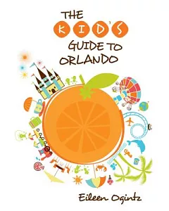 The Kid’s Guide to Orlando