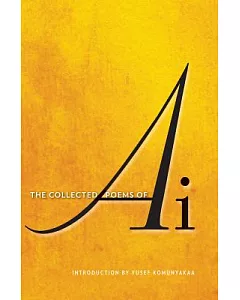 The Collected Poems of Ai