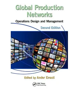 Global Production Networks: Operations Design and Management