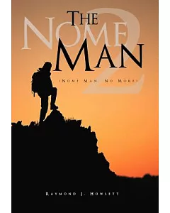 Nome Man, No More