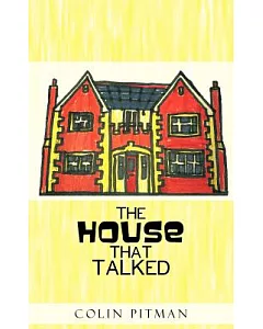 The House That Talked