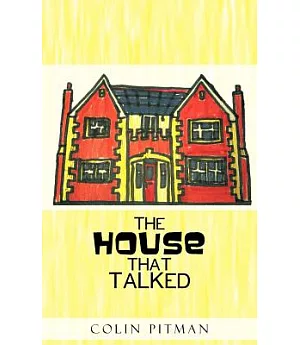 The House That Talked