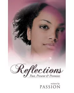 Reflections: Past, Present & Promises
