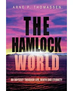 The Hamlock World: An Odyssey Through Life, Death and Eternity