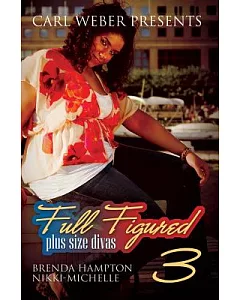 Full Figured: Plus Size Divas