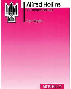 Alfred hollins: A Trumpet Minuet (Organ)
