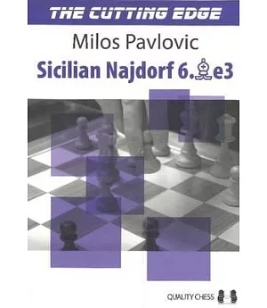 Sicilian Najdorf 6.be3: Sicilian Najdorf 6.e3