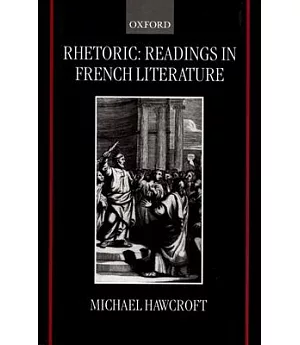 Rhetoric: Readings in French Literature