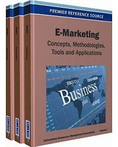 E-Marketing: Concepts, Methodologies, Tools and Applications
