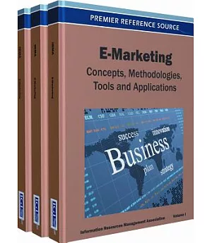 E-Marketing: Concepts, Methodologies, Tools and Applications