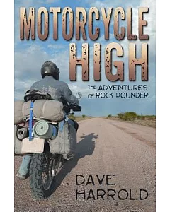 Motorcycle High: The Adventures of Rock Pounder