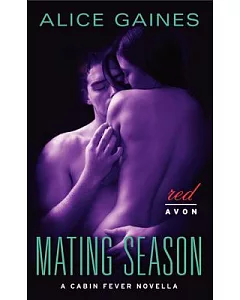 Mating Season: A Cabin Fever Novella
