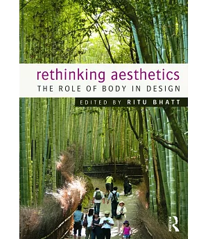Rethinking Aesthetics: The Role of Body in Design