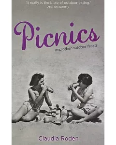 Picnics and Other Outdoor Feasts: And Other Outdoor Feasts
