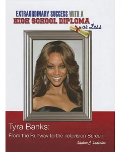Tyra Banks: From the Runway to the Television Screen