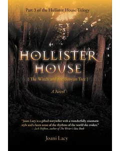 Hollister House: The Witch and the Banyan Tree