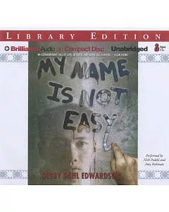 My Name Is Not Easy: Library Edition