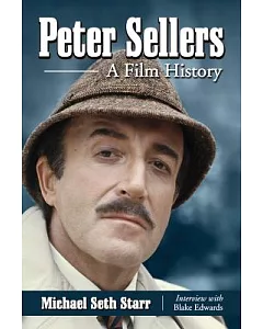 Peter Sellers: A Film History