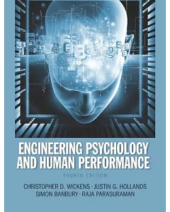 Engineering Psychology and Human Performance
