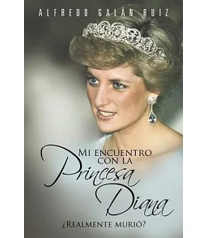 Mi encuentro con la princesa Diana: +realmente Muri=?
