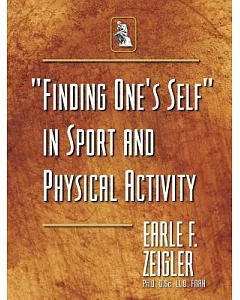 Finding One’s Self in Sport and Physical Activity