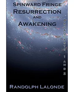 Spinward Fringe Resurrection and Awakening