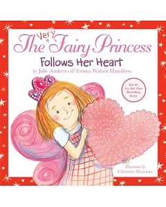 The Very Fairy Princess Follows Her Heart